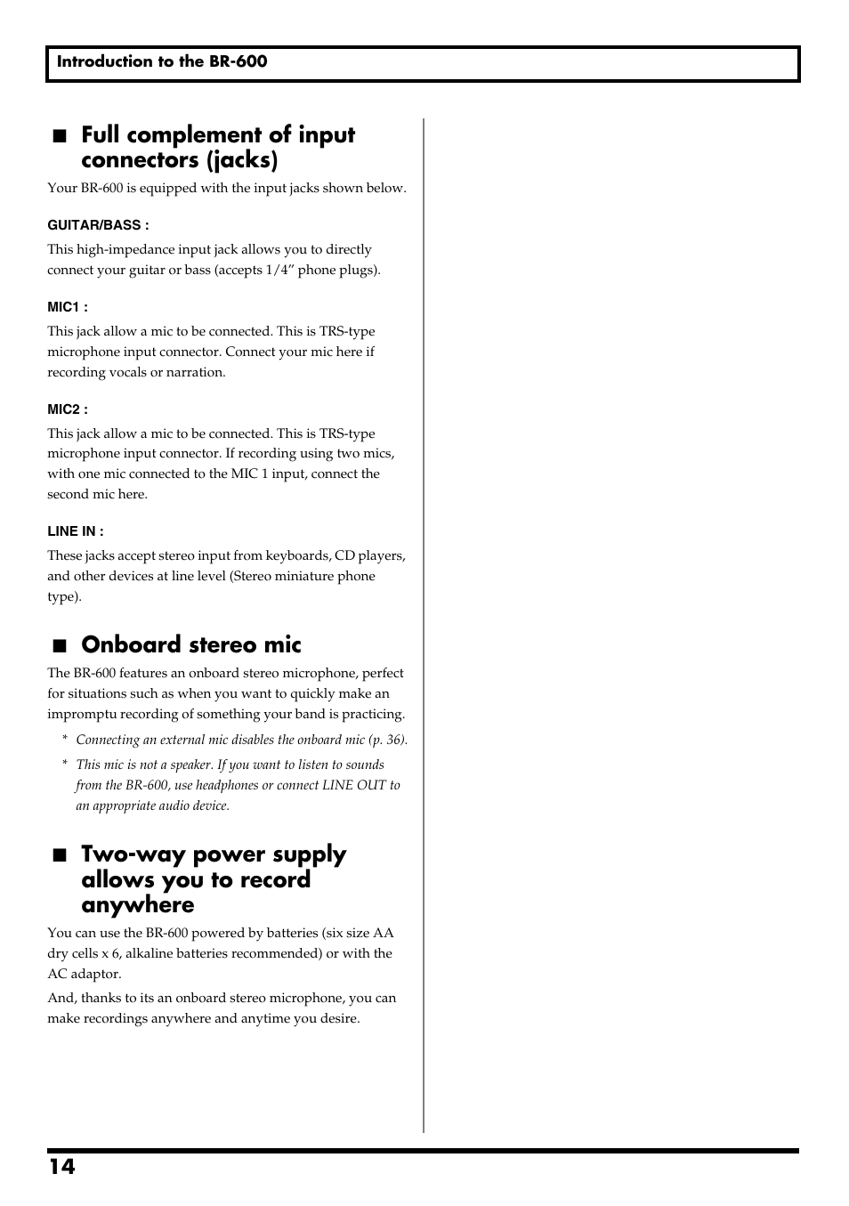 Full complement of input connectors (jacks), Onboard stereo mic, Two-way power supply allows you to record anywhere | Re v0.10 | Boss Audio Systems BR-600 User Manual | Page 14 / 228