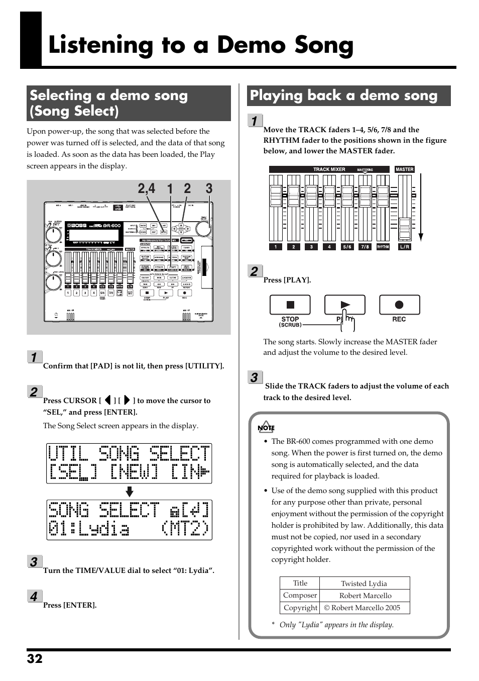 Listening to a demo song, Selecting a demo song (song select), Playing back a demo song | Listening to a demo song” (p. 32) | Boss Audio Systems BR-600 User Manual | Page 32 / 228