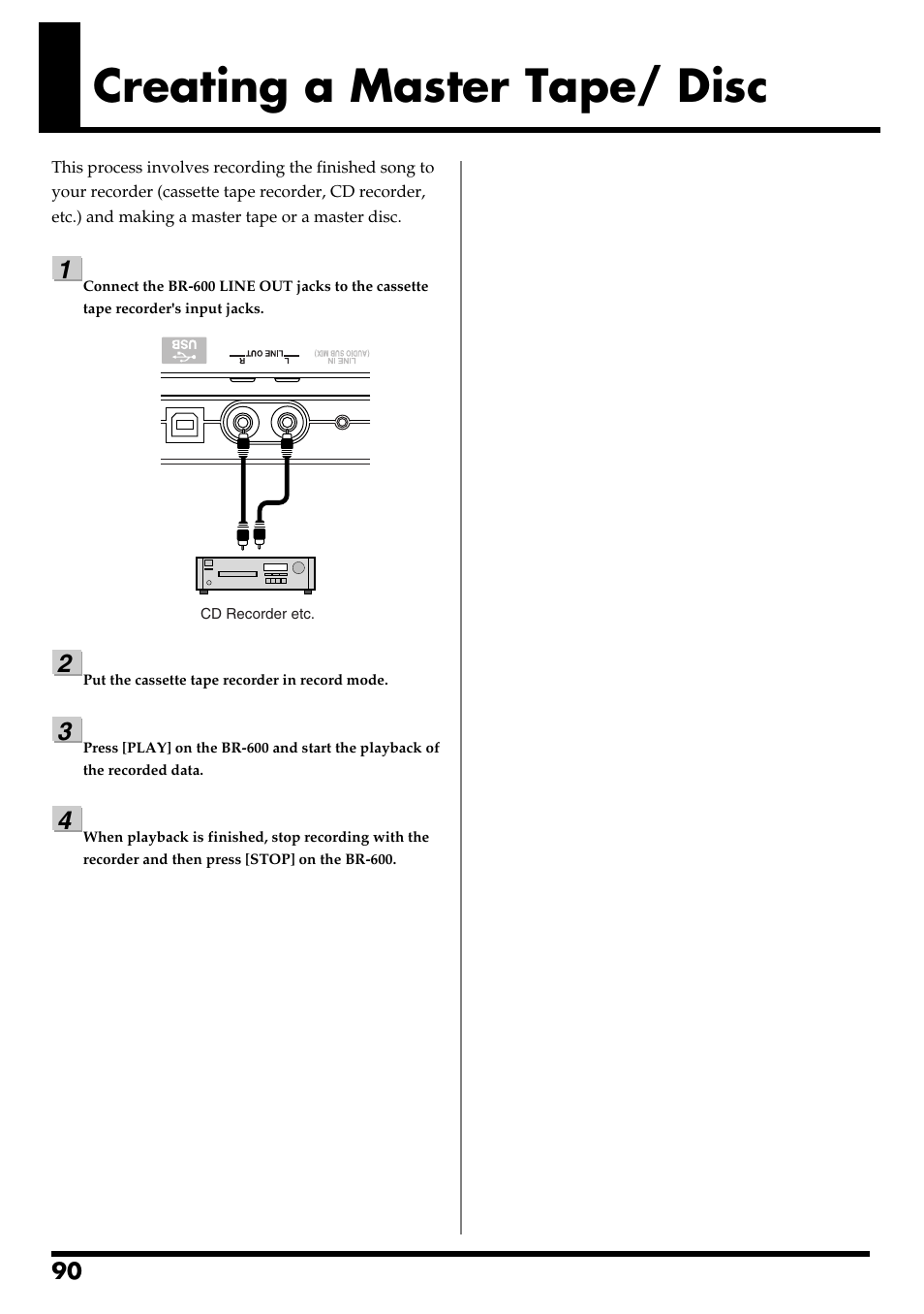 Creating a master tape/ disc, Analog recording of the br-600’s output (p. 90) | Boss Audio Systems BR-600 User Manual | Page 90 / 228