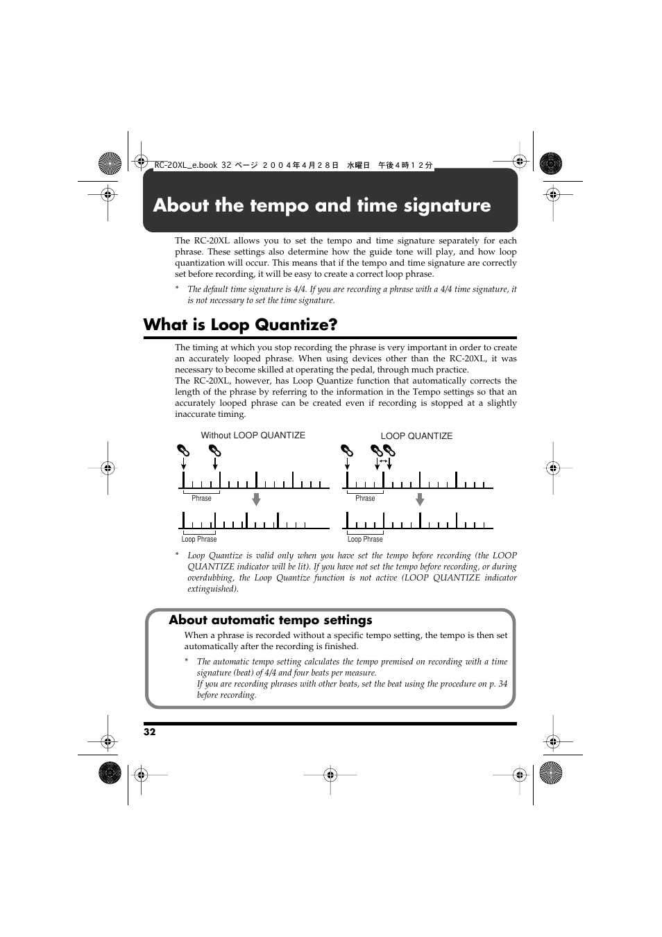 About the tempo and time signature, What is loop quantize, Function (p. 32) is activated | Created correctly (loop quantize p. 32), About automatic tempo settings | Boss Audio Systems RC-20XL User Manual | Page 32 / 40