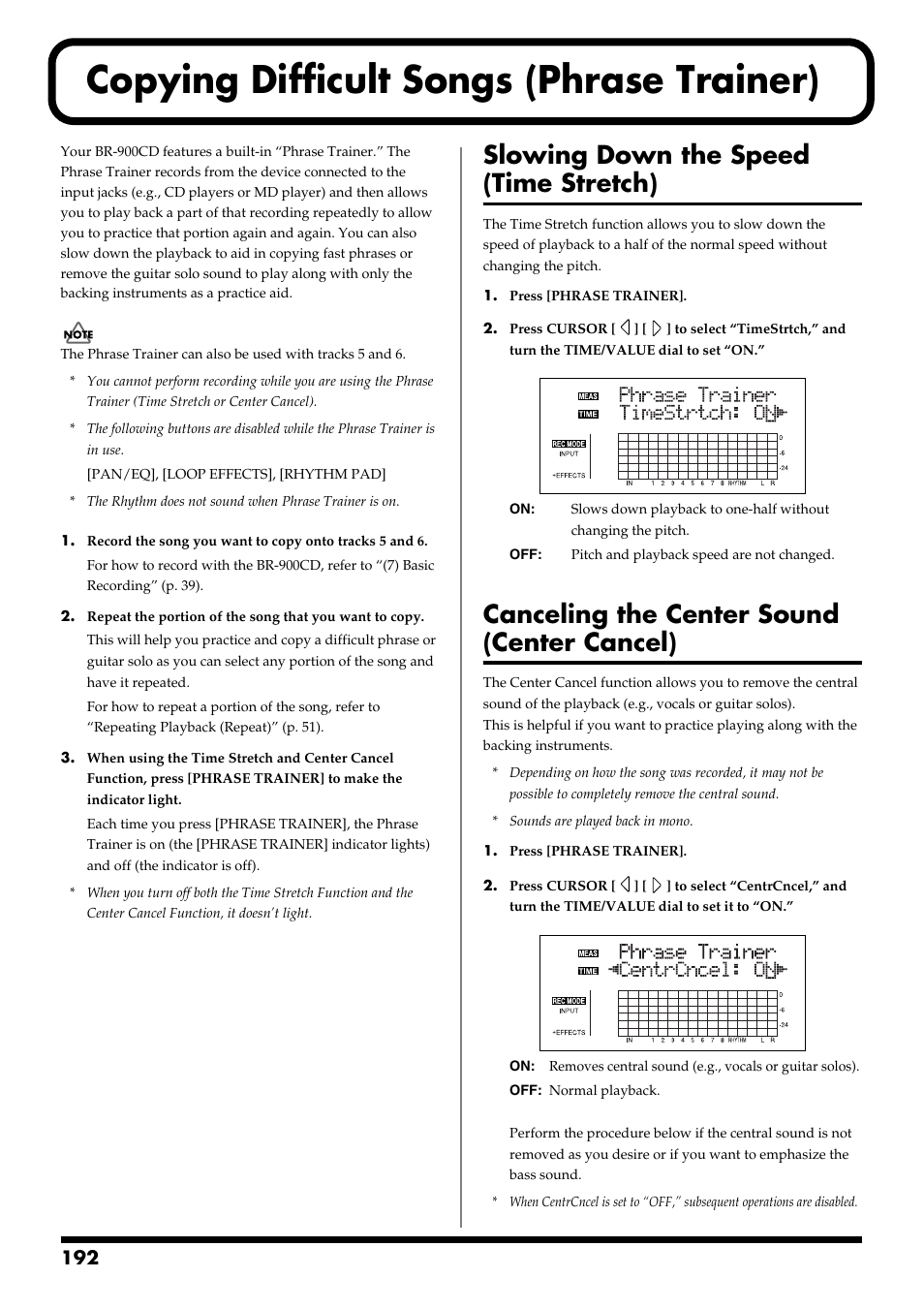 Copying difficult songs (phrase trainer), Slowing down the speed (time stretch), Canceling the center sound (center cancel) | The song. (p. 192) | Boss Audio Systems BR-900CD User Manual | Page 192 / 232