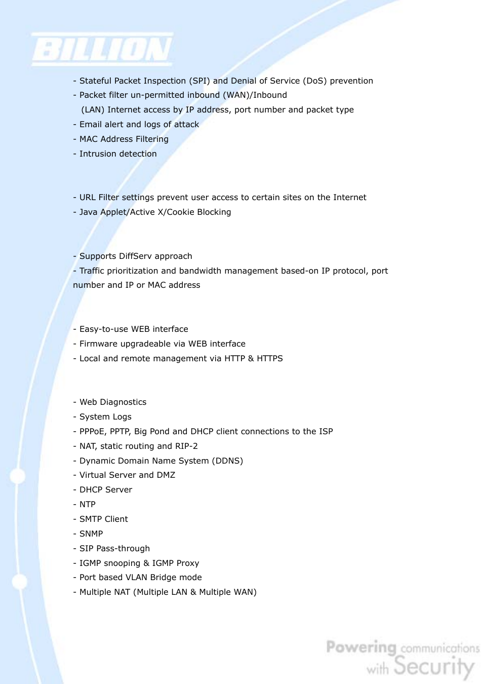 Firewall, Content filtering, Quality of service control | Web-based management, Network protocols and features, Physical interface, Physical specifications | Billion Electric Company BiGuard 30 User Manual | Page 149 / 209