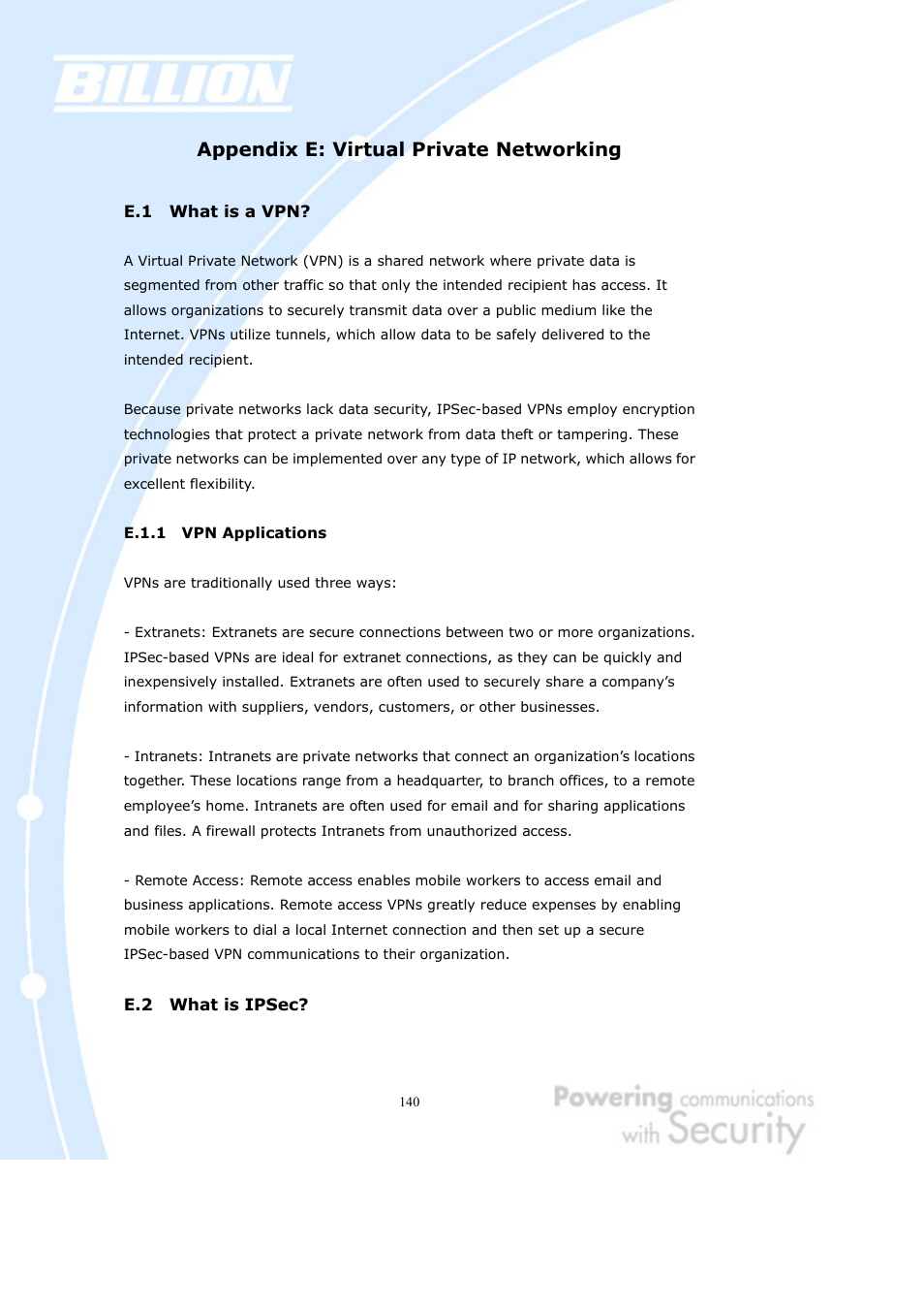 Appendix e: virtual private networking, E.1 what is a vpn, E.1.1 vpn applications | E.2 what is ipsec | Billion Electric Company BiGuard 2 User Manual | Page 140 / 170