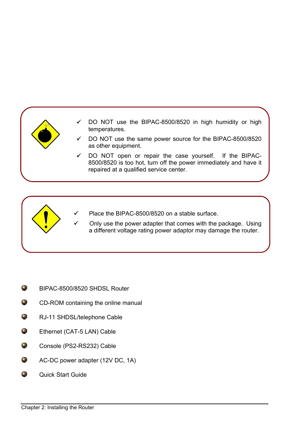 Package contents, The front leds of bipac-8500, Mportant note for using the | Bipac-8500 / 8520 shdsl r, Outer, Ackage, Ontents, Chapter 2: installing the router | Billion Electric Company BIPAC 8500 User Manual | Page 9 / 119