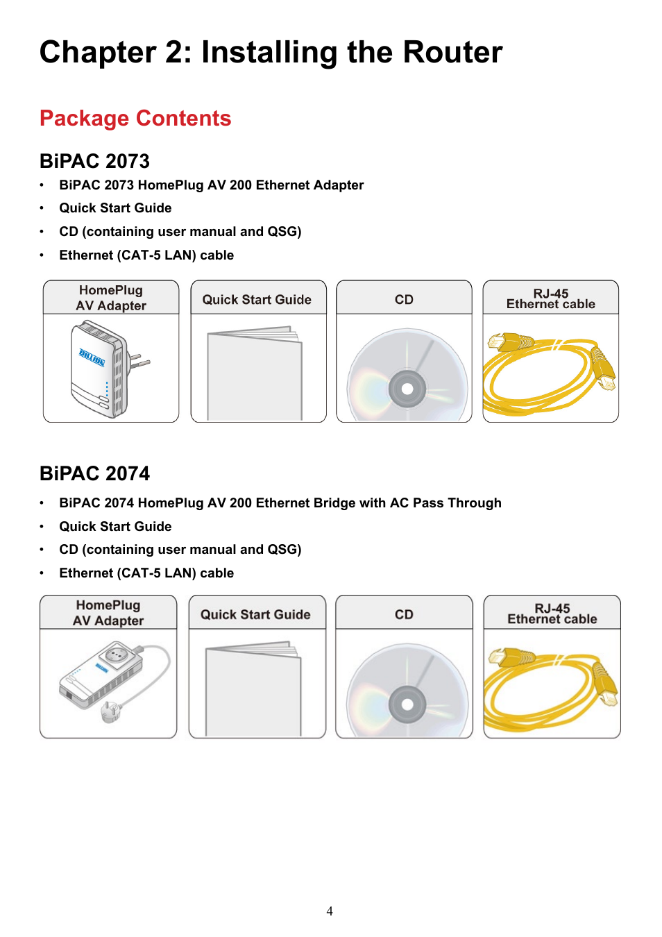 Chapter 2: installing the router, Package contents, Bipac 2073 bipac 2074 | Bipac 2073, Bipac 2074 | Billion Electric Company BIPAC 2073 User Manual | Page 8 / 48