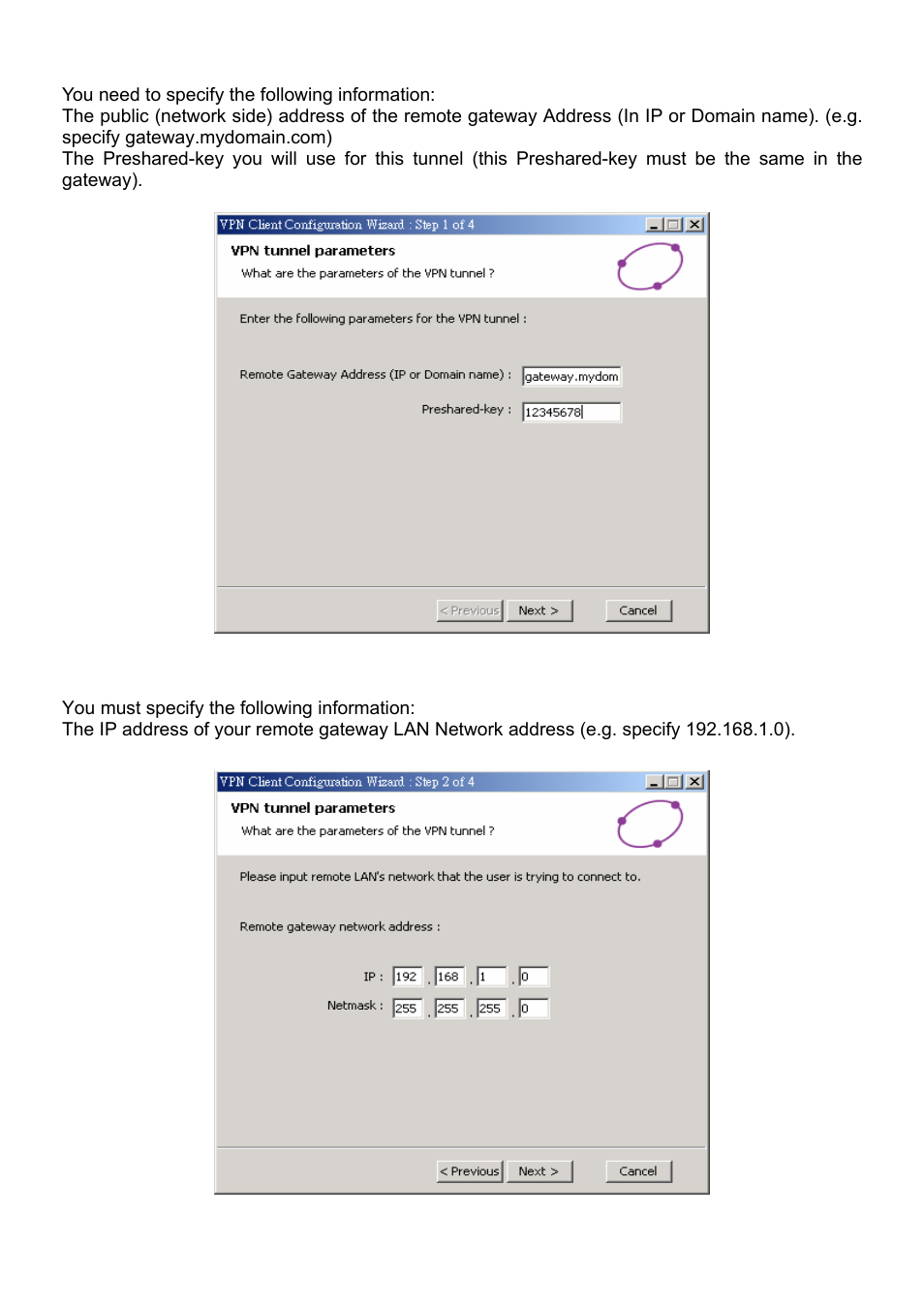 Step 1 of 7, Step 2 of 7 | Billion Electric Company BiGuard VPN Client BiGuard Series User Manual | Page 13 / 18