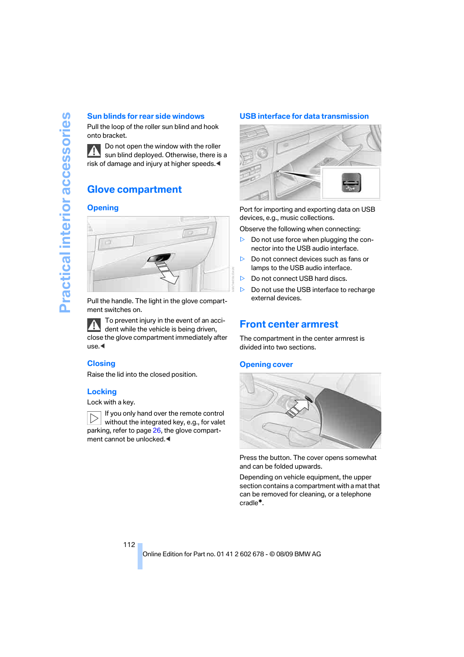 Glove compartment, Front center armrest, Practical interi or acc ess orie s | BMW 528I XDRIVE User Manual | Page 114 / 271