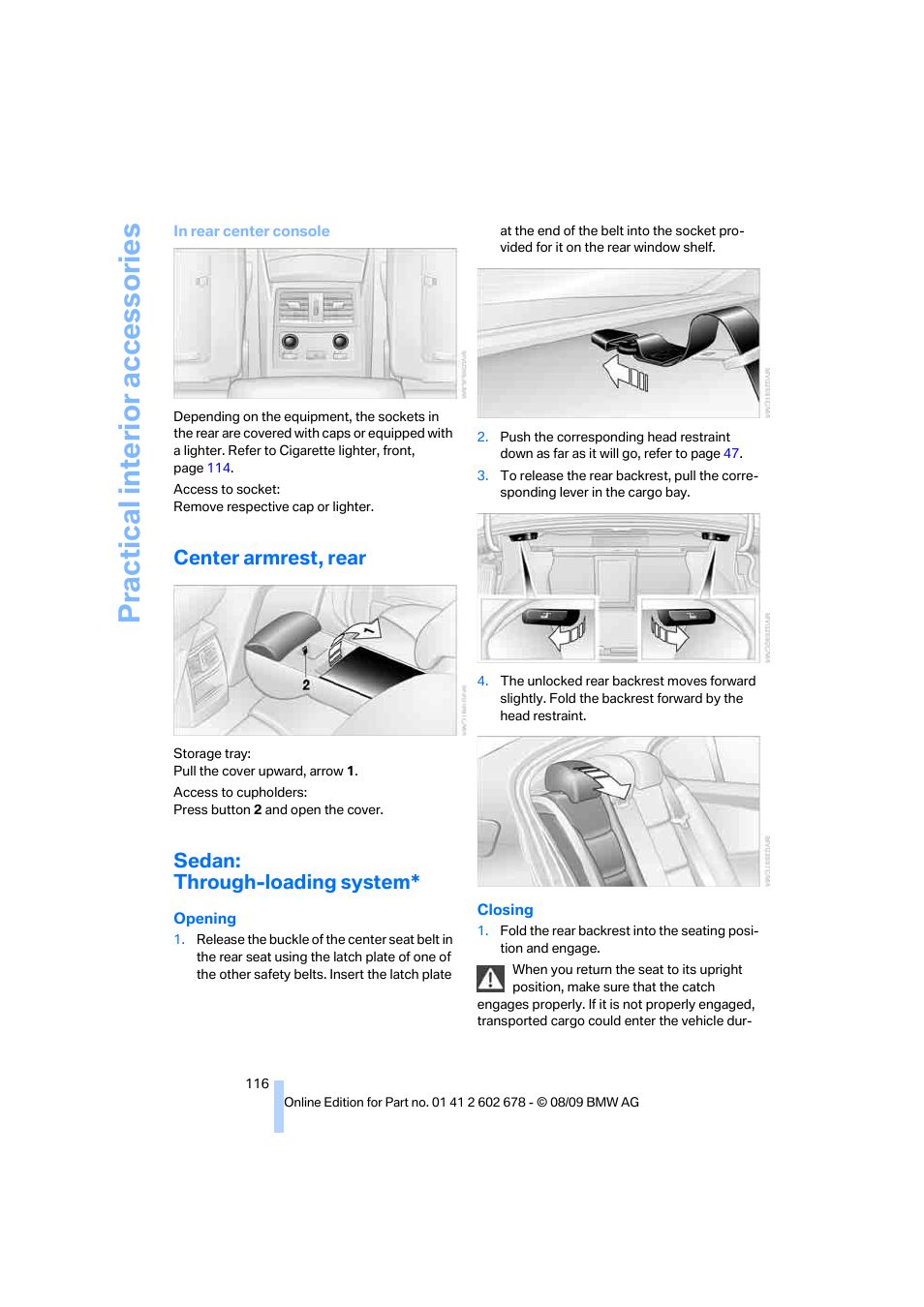 Center armrest, rear, Sedan: through-loading system, Practical interi or acc ess orie s | BMW 528I XDRIVE User Manual | Page 118 / 271