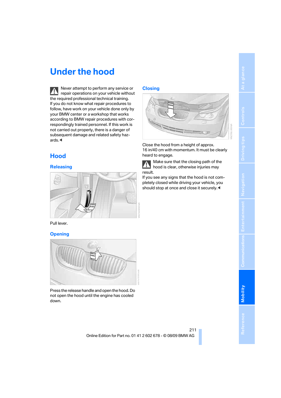 Under the hood, Hood | BMW 528I XDRIVE User Manual | Page 213 / 271