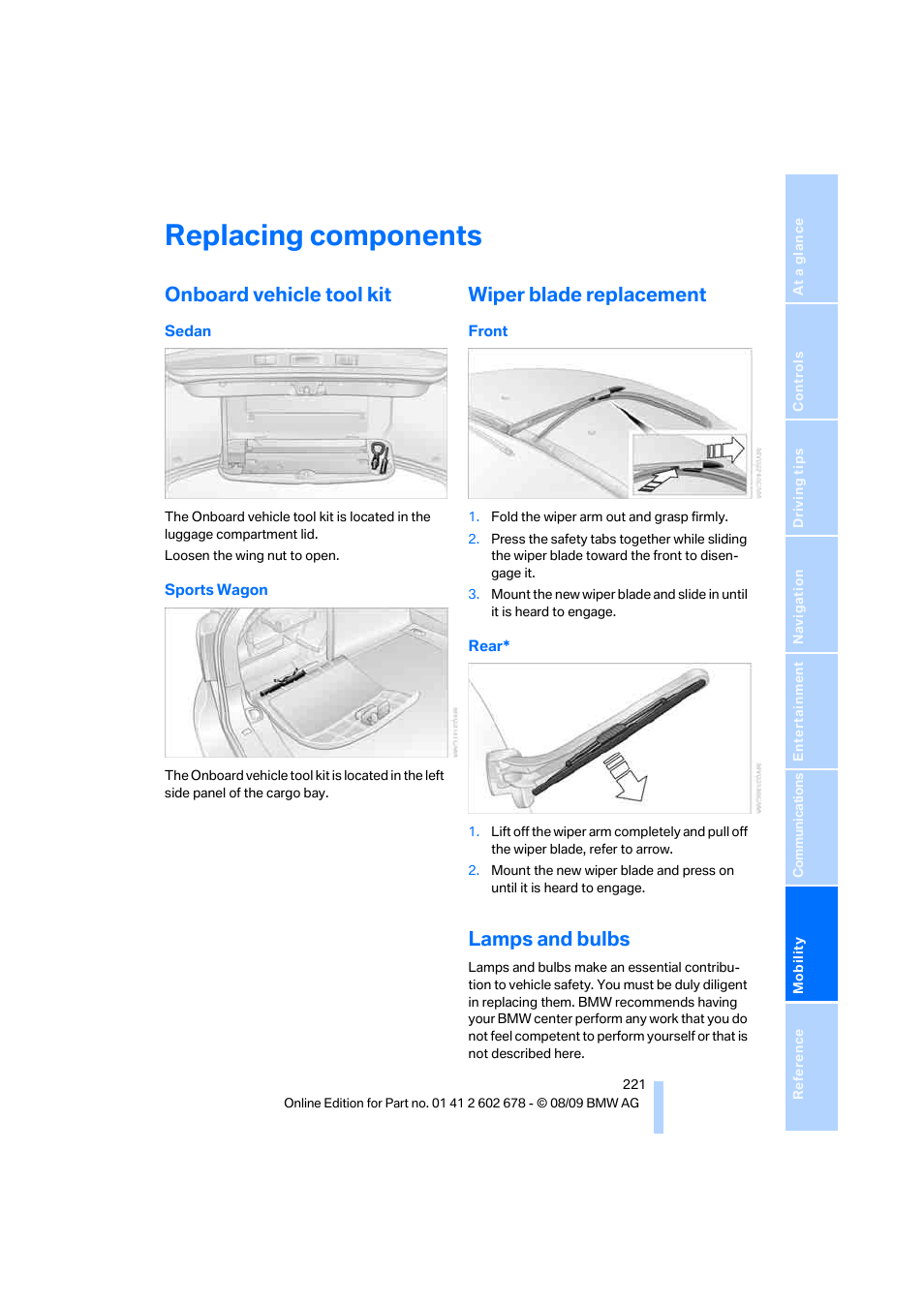 Replacing components, Onboard vehicle tool kit, Wiper blade replacement | Lamps and bulbs | BMW 528I XDRIVE User Manual | Page 223 / 271