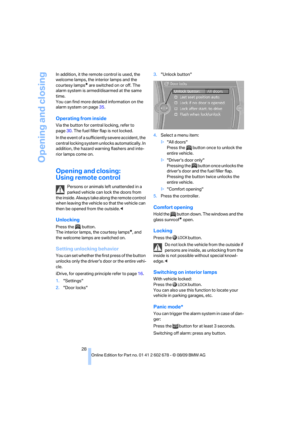 Opening and closing: using remote control, Opening and closing | BMW 528I XDRIVE User Manual | Page 30 / 271