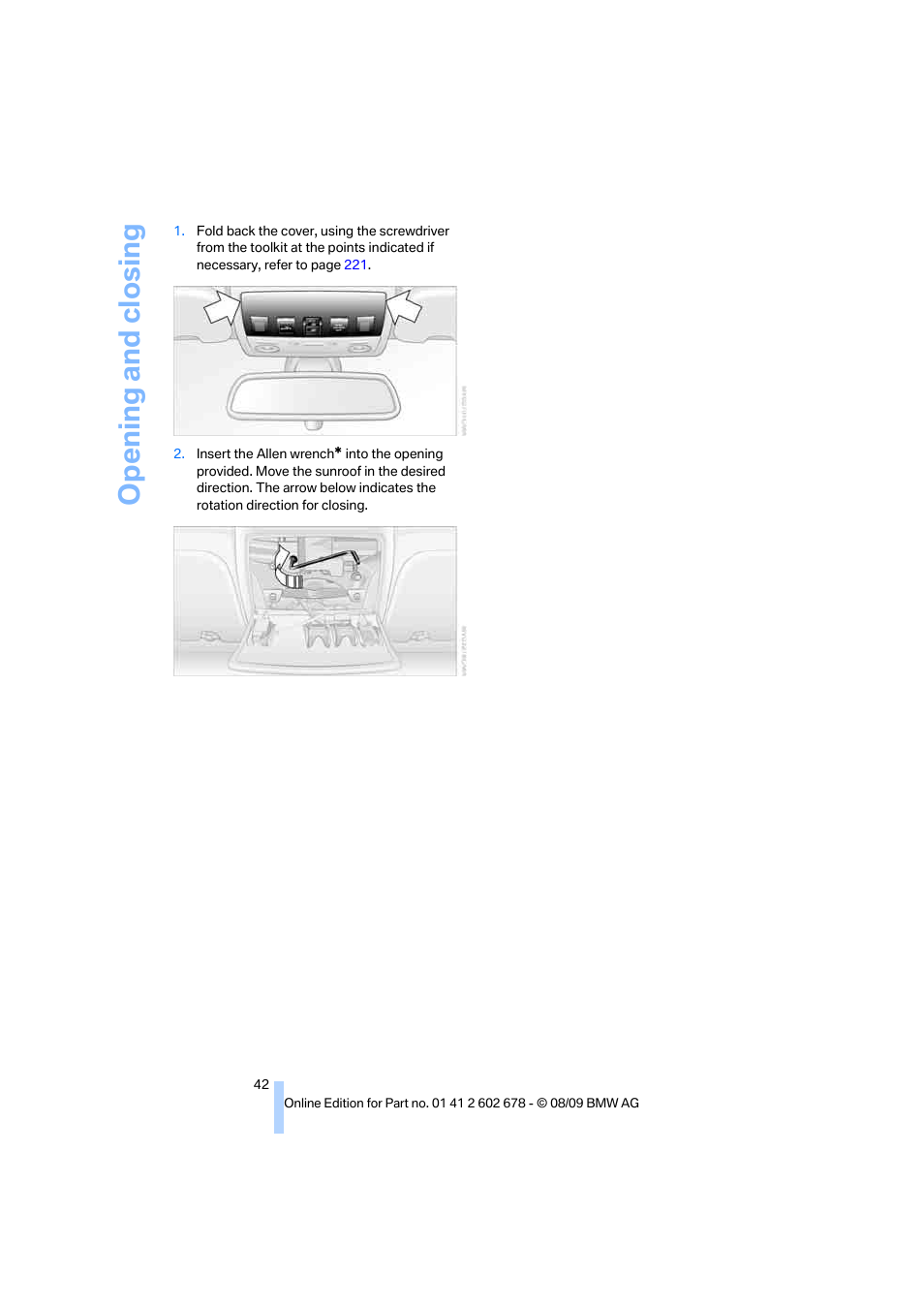 Opening and closing | BMW 528I XDRIVE User Manual | Page 44 / 271