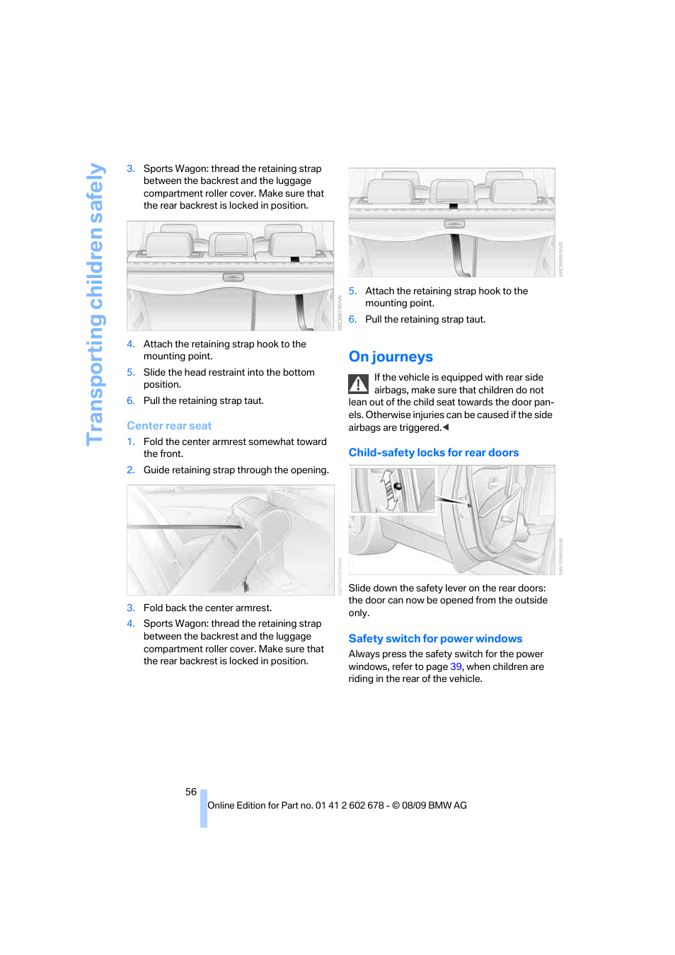 On journeys, Transporting child ren safely | BMW 528I XDRIVE User Manual | Page 58 / 271