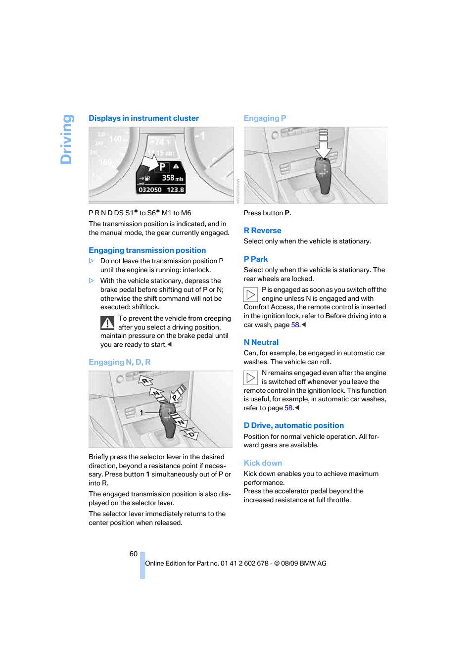 Driving | BMW 528I XDRIVE User Manual | Page 62 / 271