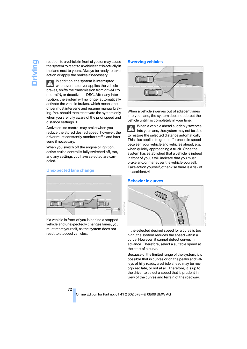 Driving | BMW 528I XDRIVE User Manual | Page 74 / 271