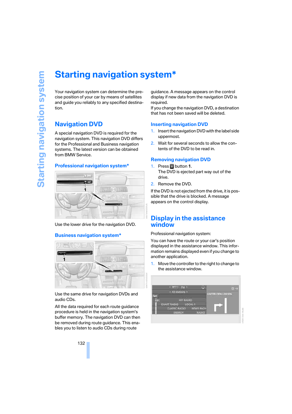 Starting navigation system, Navigation dvd, Display in the assistance window | BMW 530XD User Manual | Page 133 / 248