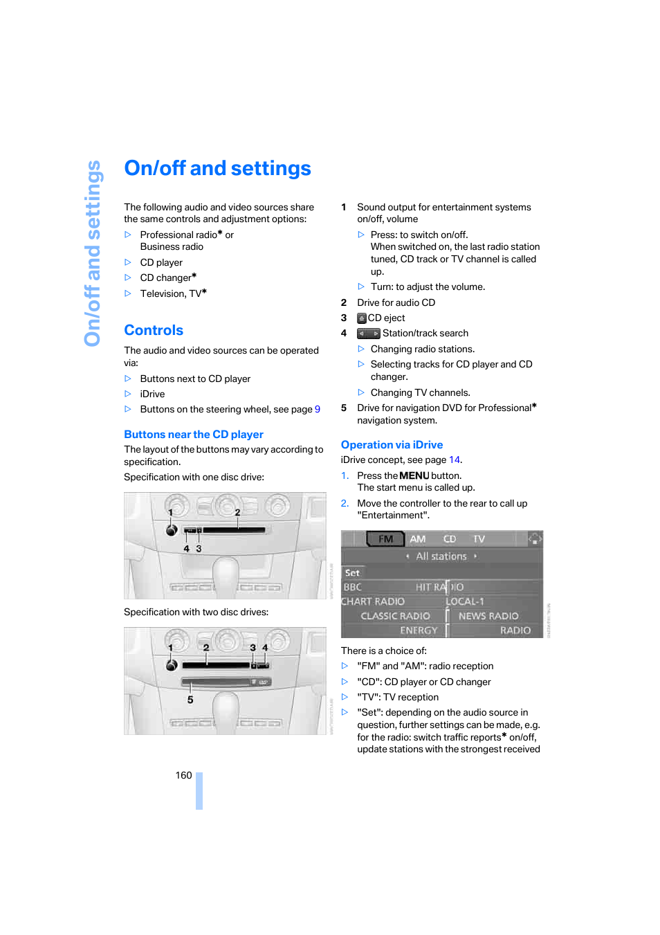 On/off and settings, Controls, On/off and s e tt ings | BMW 530XD User Manual | Page 161 / 248