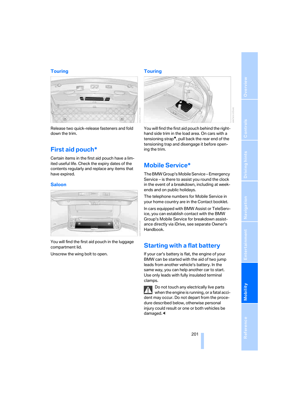 First aid pouch, Mobile service, Starting with a flat battery | BMW 530XD User Manual | Page 202 / 248