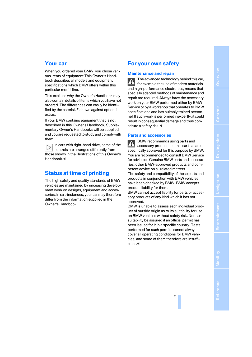 Your car, Status at time of printing, For your own safety | BMW 530XD User Manual | Page 6 / 248