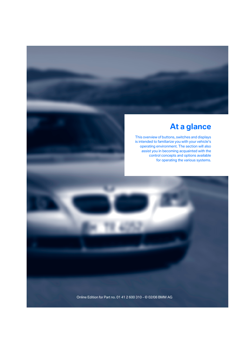 At a glance | BMW AG 528XI User Manual | Page 11 / 292