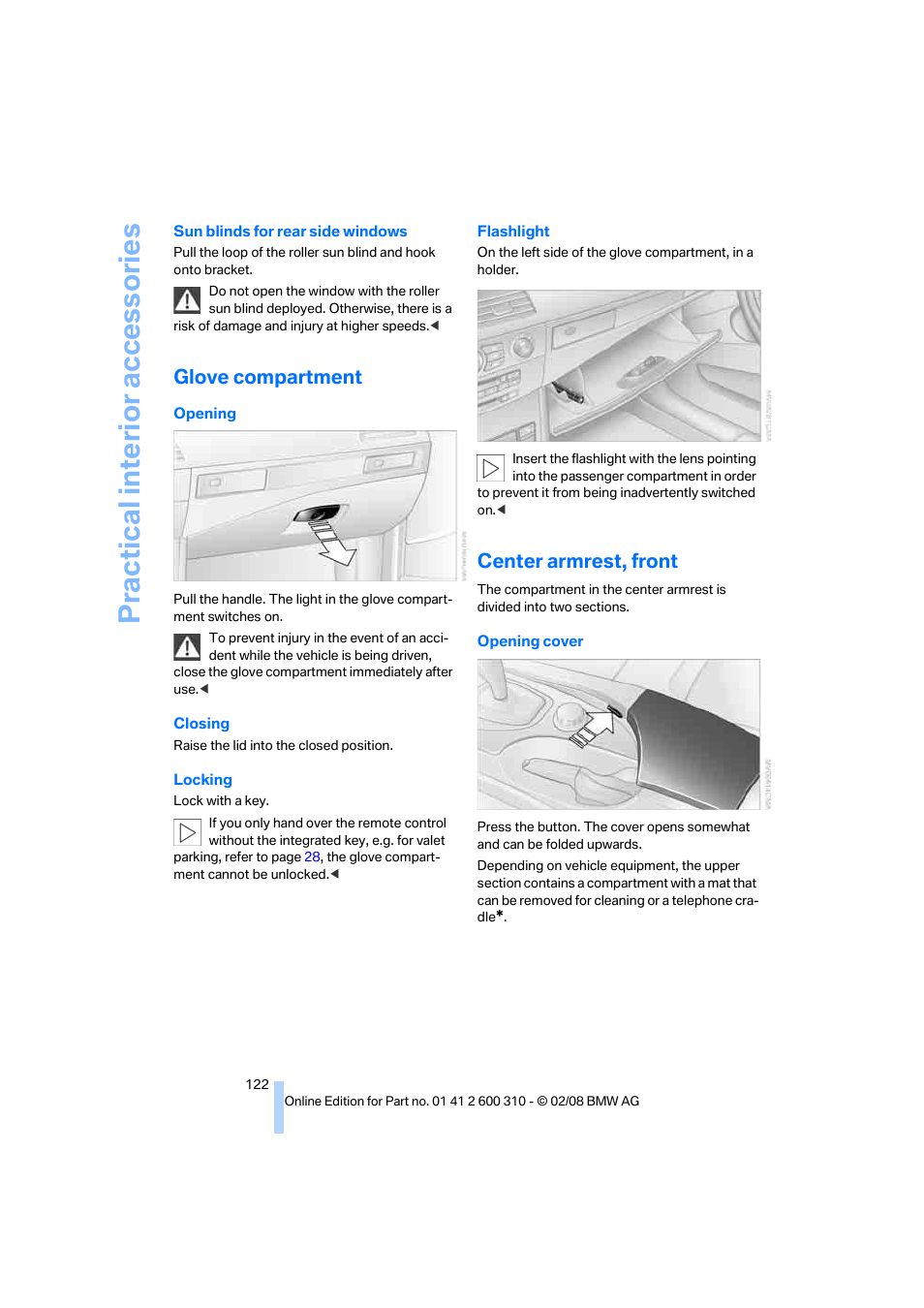 Glove compartment, Center armrest, front, Practical interi or acc ess orie s | BMW AG 528XI User Manual | Page 124 / 292