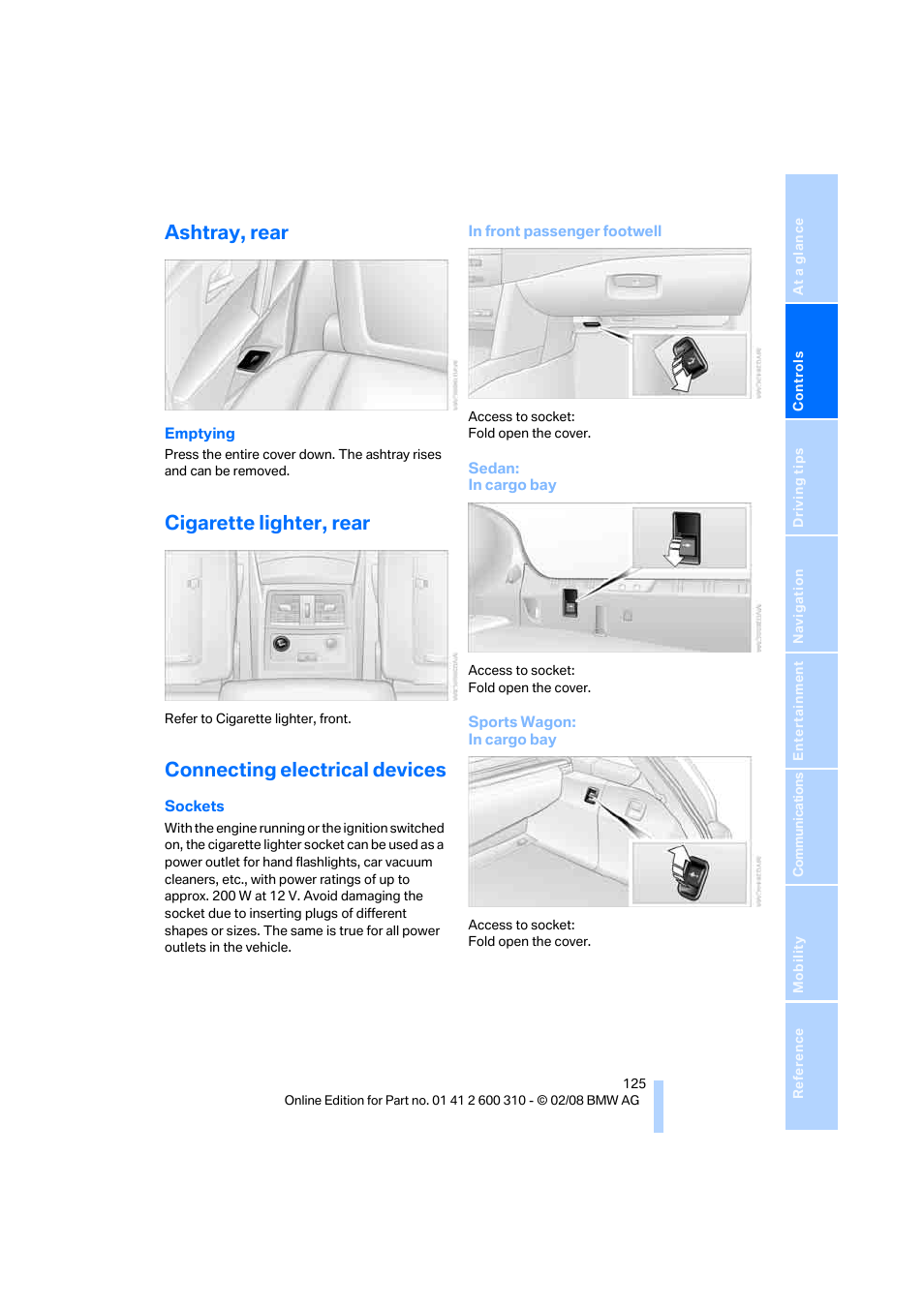 Ashtray, rear, Cigarette lighter, rear, Connecting electrical devices | BMW AG 528XI User Manual | Page 127 / 292
