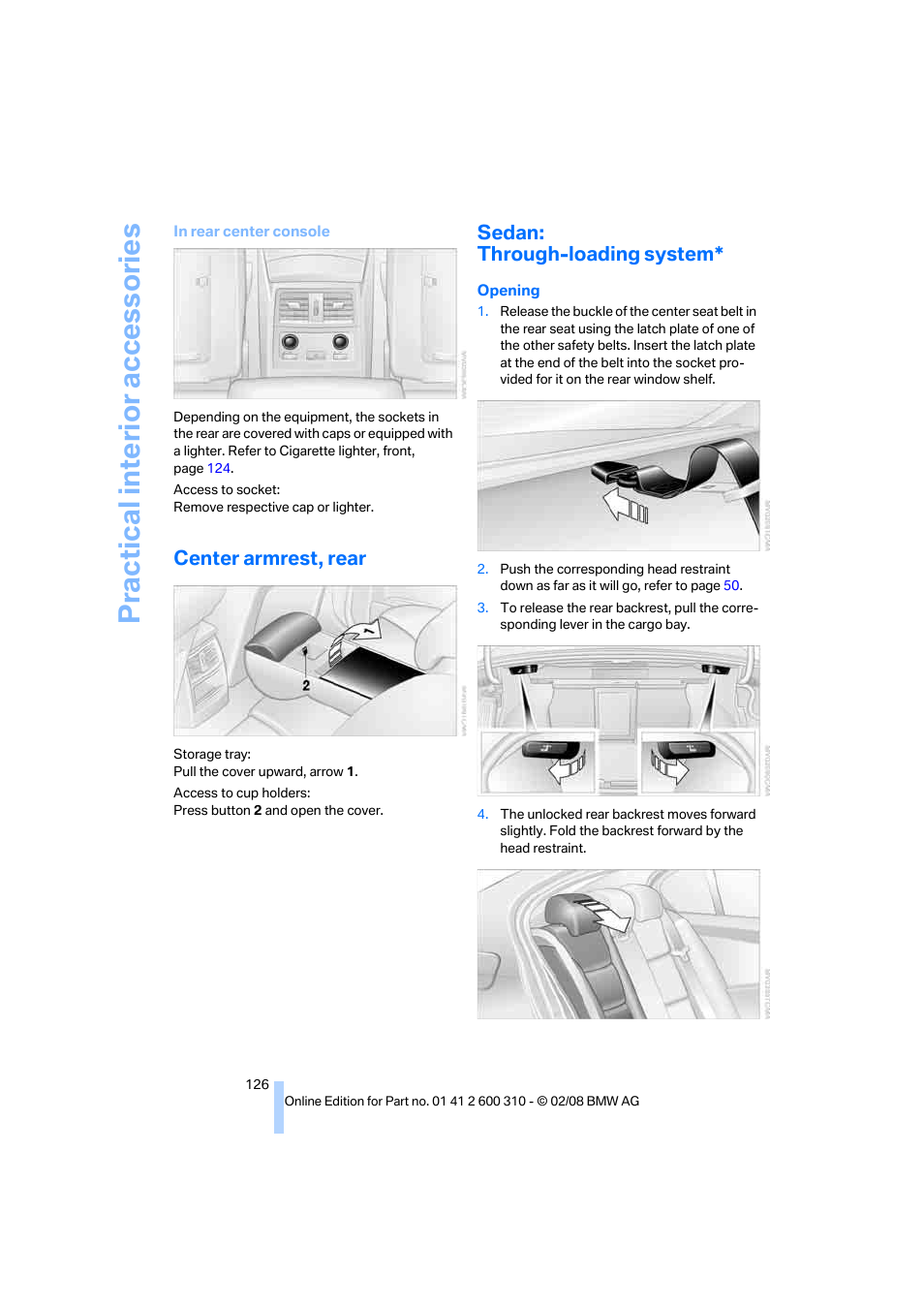 Center armrest, rear, Sedan: through-loading system, Practical interi or acc ess orie s | BMW AG 528XI User Manual | Page 128 / 292