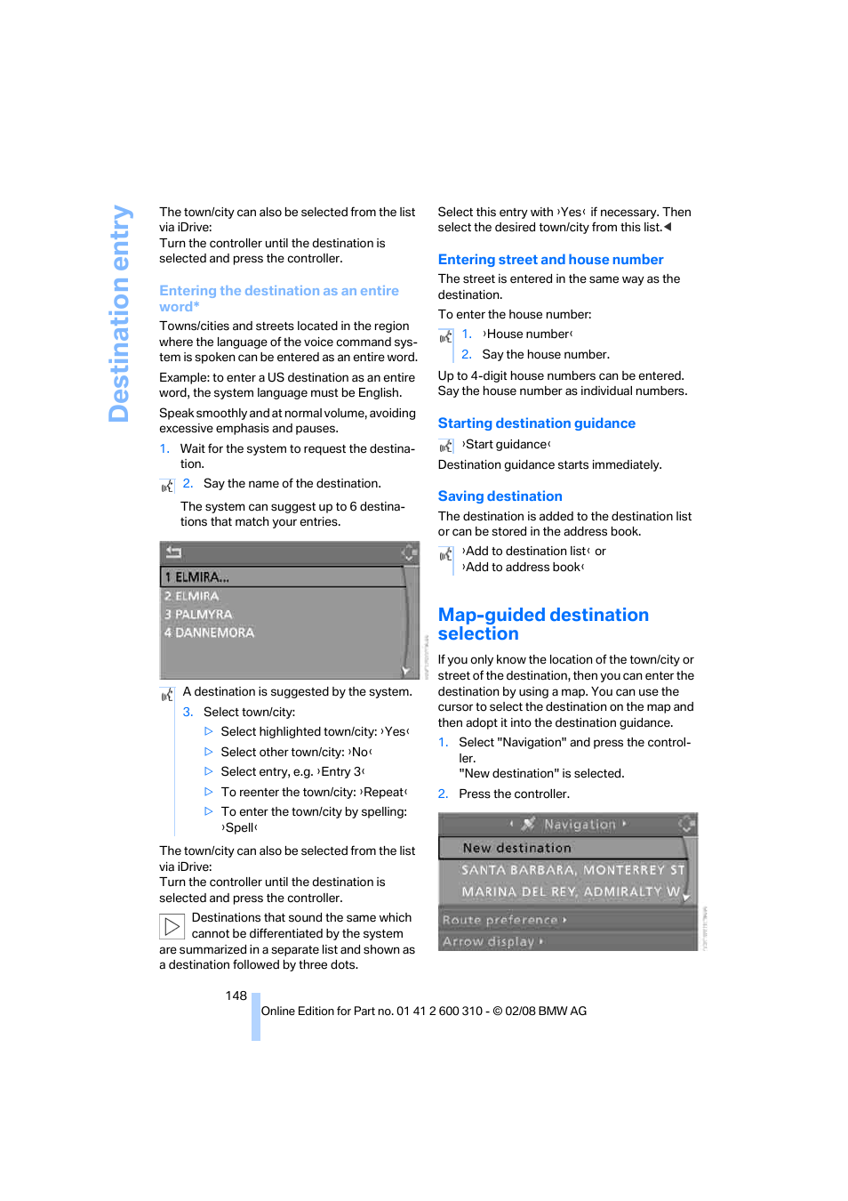 Map-guided destination selection, Destination entry | BMW AG 528XI User Manual | Page 150 / 292