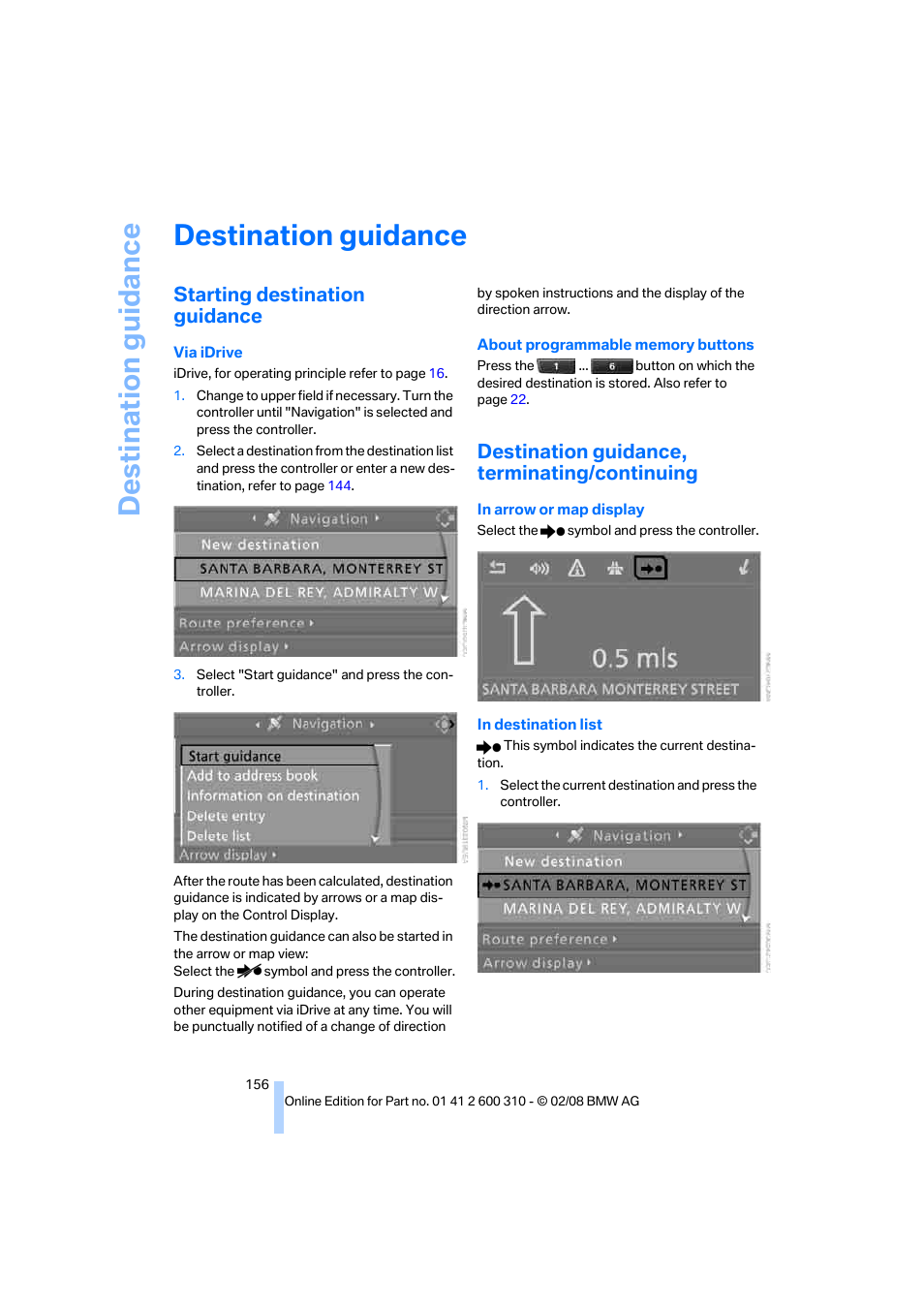 Destination guidance, Starting destination guidance, Destination guidance, terminating/continuing | BMW AG 528XI User Manual | Page 158 / 292