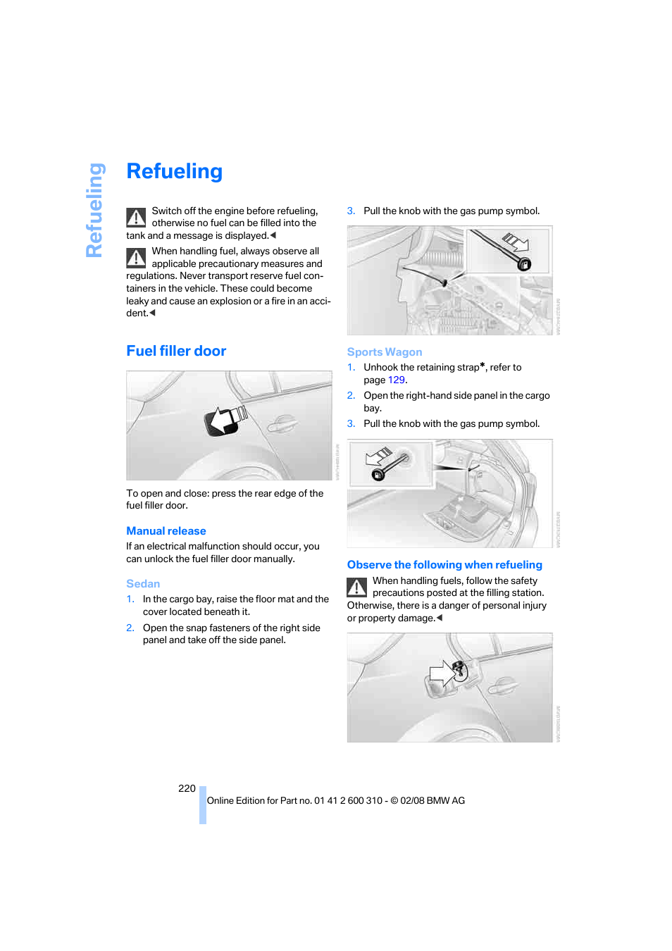 Refueling, Fuel filler door, Lity | Re fueling | BMW AG 528XI User Manual | Page 222 / 292