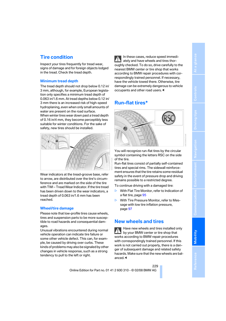 Tire condition, Run-flat tires, New wheels and tires | BMW AG 528XI User Manual | Page 231 / 292