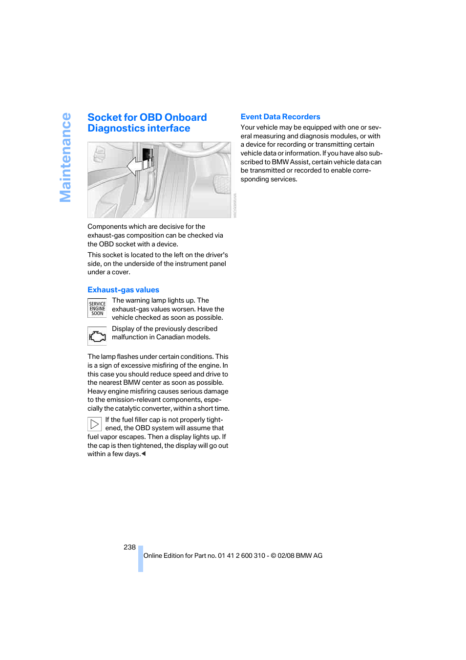 Socket for obd onboard diagnostics interface, Maintenance | BMW AG 528XI User Manual | Page 240 / 292