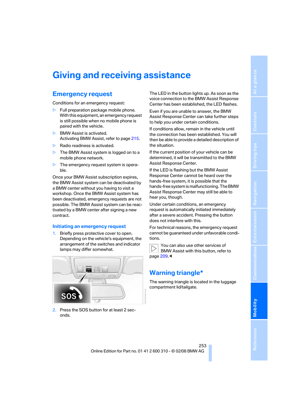 Giving and receiving assistance, Emergency request, Warning triangle | BMW AG 528XI User Manual | Page 255 / 292