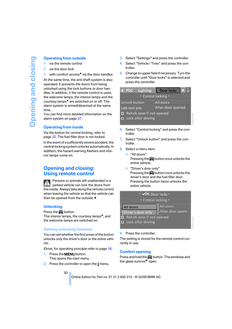 Opening and closing: using remote control, Opening and closing | BMW AG 528XI User Manual | Page 32 / 292