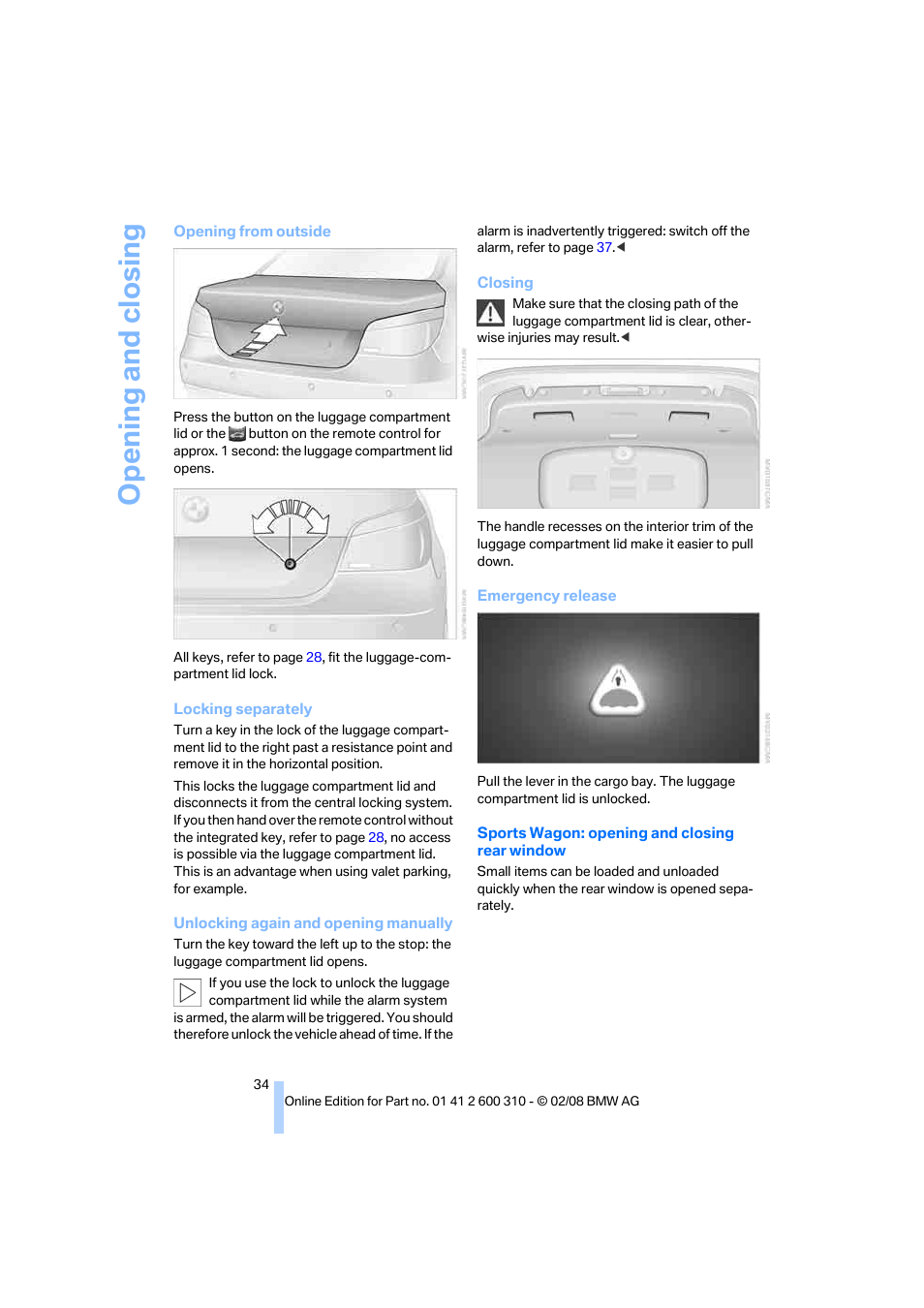 Opening and closing | BMW AG 528XI User Manual | Page 36 / 292