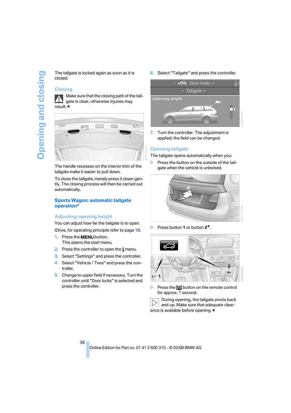 Opening and closing | BMW AG 528XI User Manual | Page 38 / 292