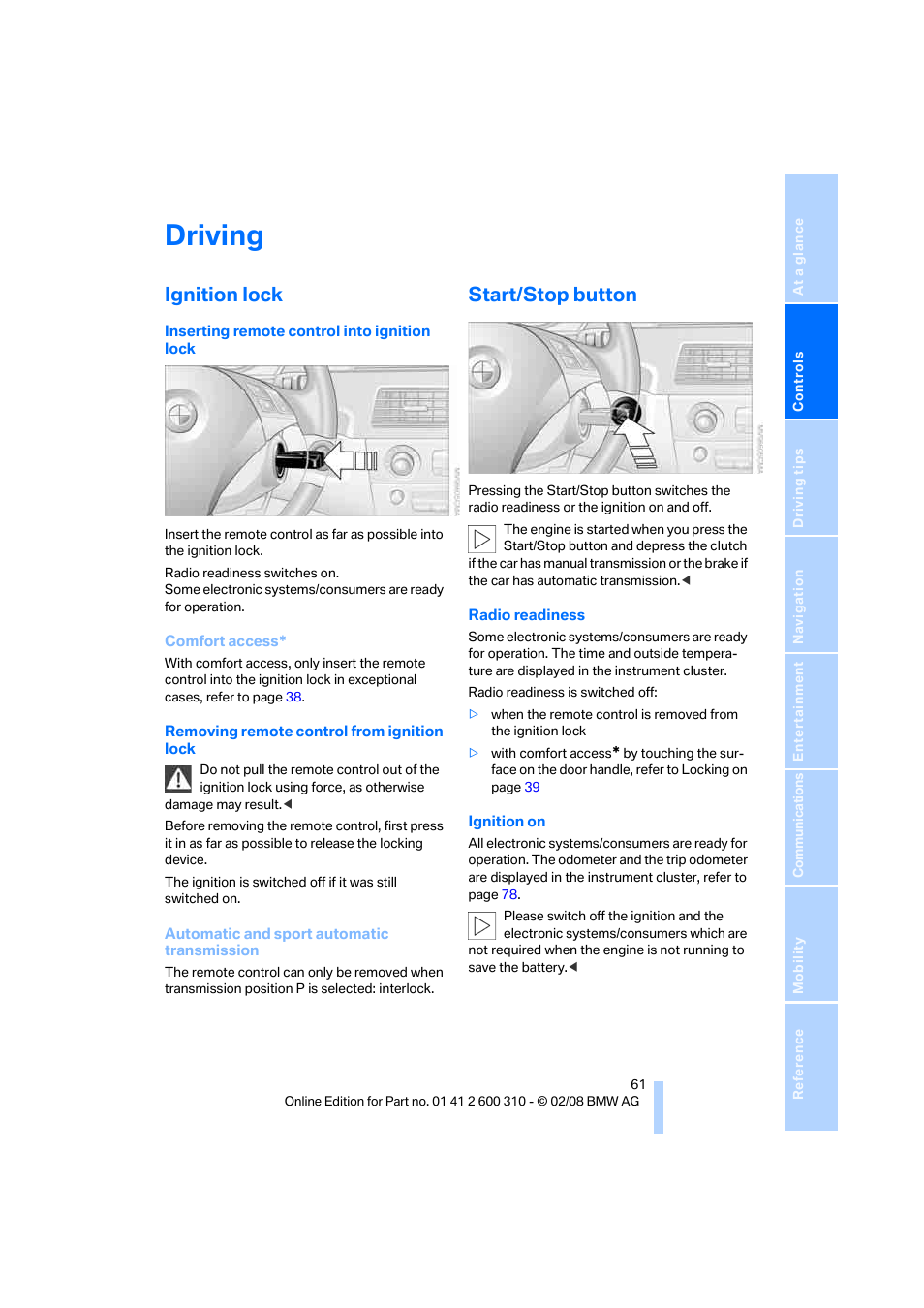 Driving, Ignition lock, Start/stop button | BMW AG 528XI User Manual | Page 63 / 292