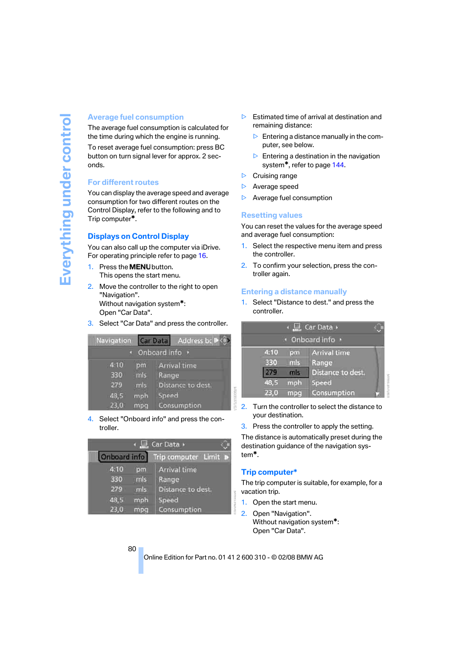 Eve ryth ing un de r co nt rol | BMW AG 528XI User Manual | Page 82 / 292