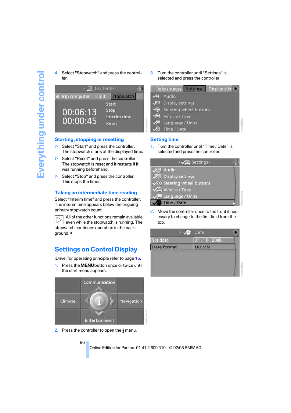 Settings on control display, Set- tings on control display, setting time, Eve ryth ing un de r co nt rol | BMW AG 528XI User Manual | Page 88 / 292