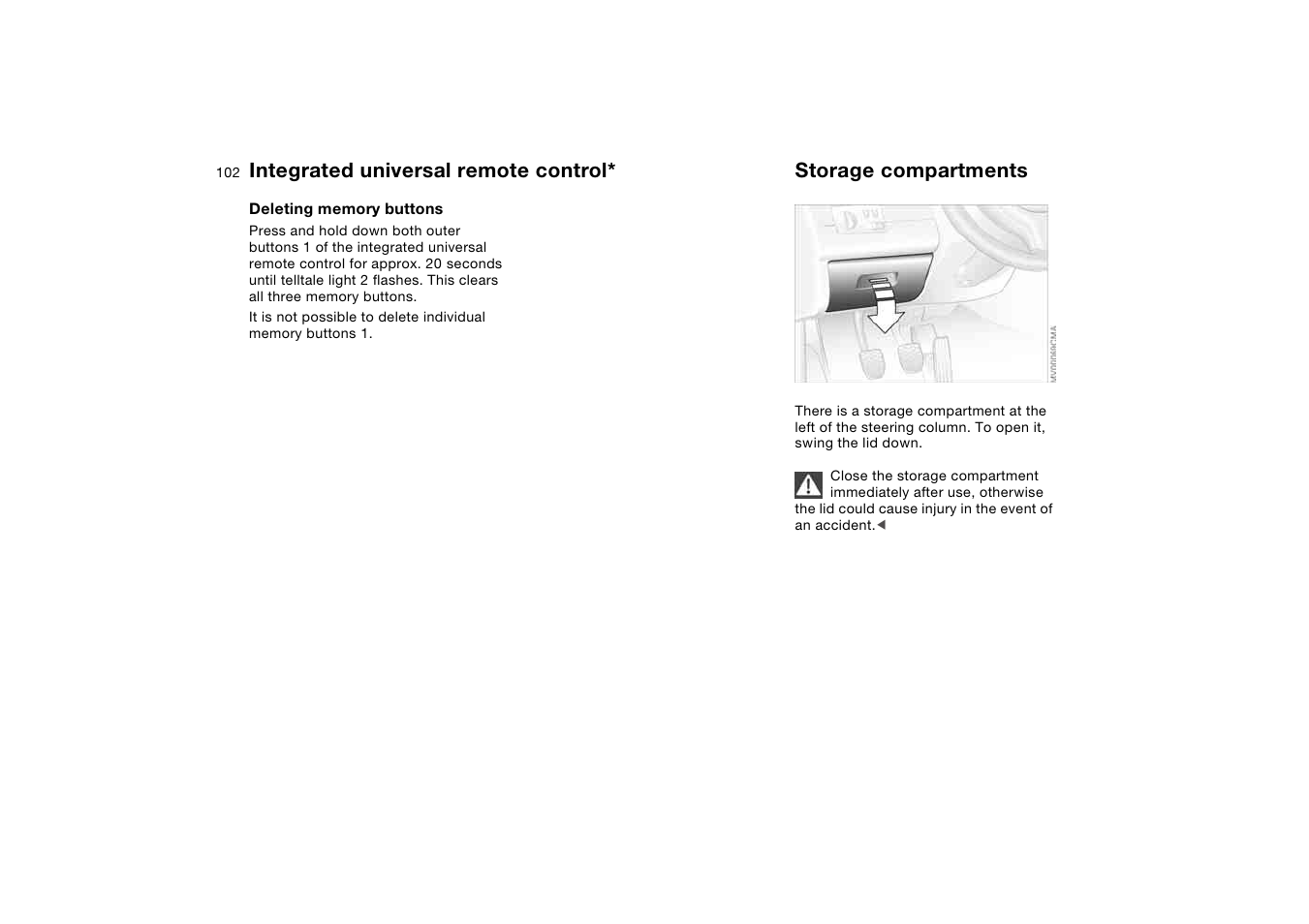 Storage compartments, Integrated universal remote control | BMW AG User Manual | Page 102 / 186