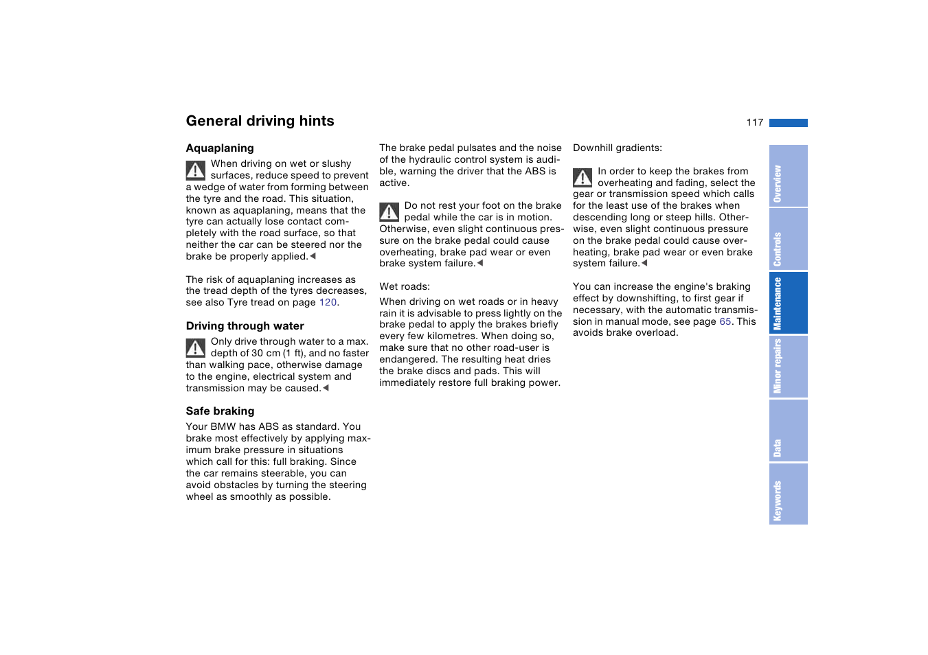 General driving hints | BMW AG User Manual | Page 117 / 186