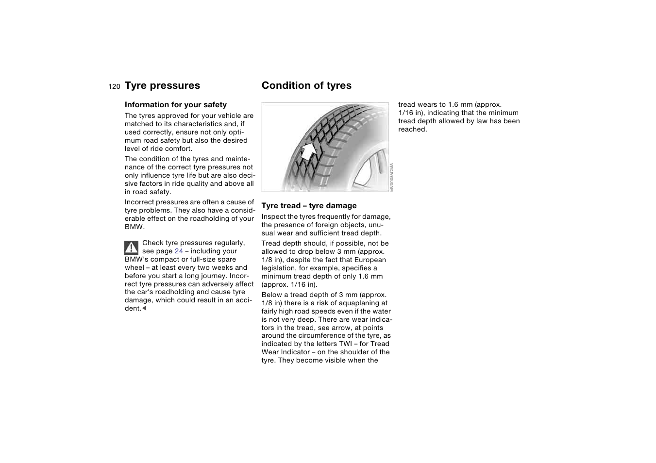 Wheels and tyres, Tyre pressures, Condition of tyres | BMW AG User Manual | Page 120 / 186