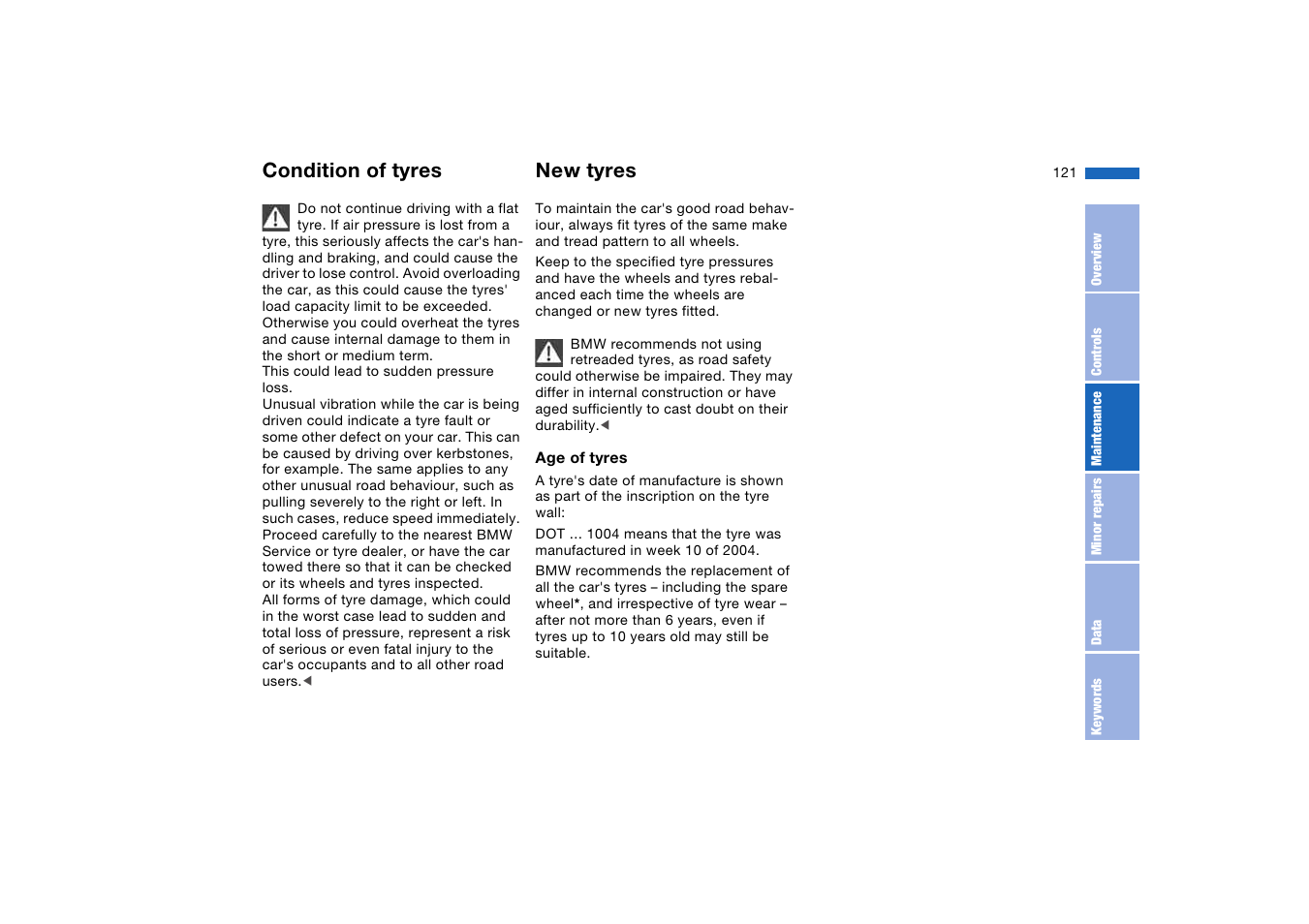 New tyres, Condition of tyres | BMW AG User Manual | Page 121 / 186