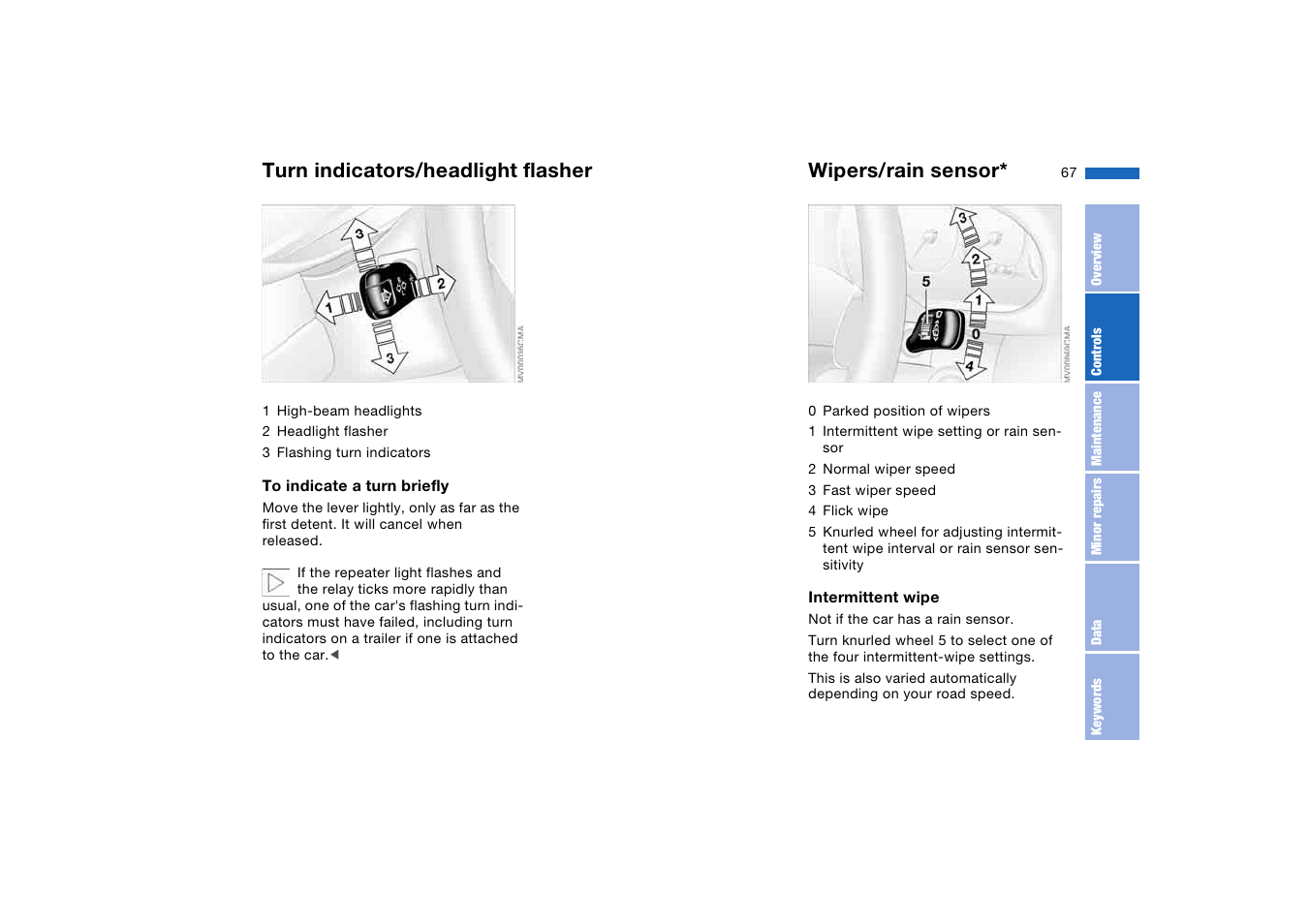 Turn indicators/headlight flasher, Wipers, Turn indicators/headlight | Flasher, Wipers/rain sensor, Headlight flasher | BMW AG User Manual | Page 67 / 186