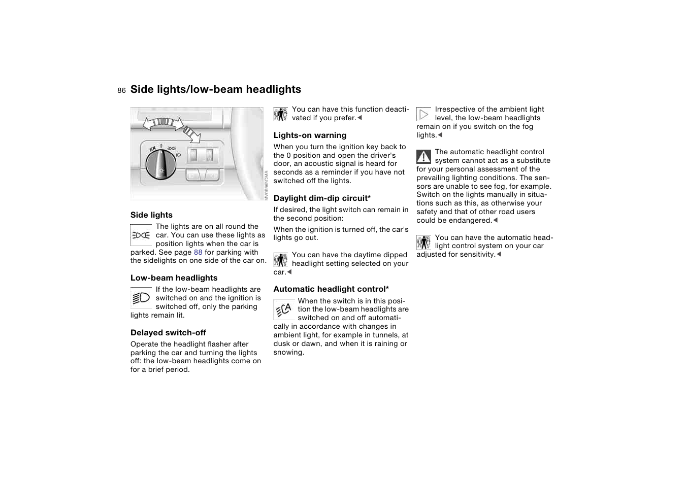 Lights, Side lights/low-beam headlights, Side lights/low-beam | Headlights | BMW AG User Manual | Page 86 / 186