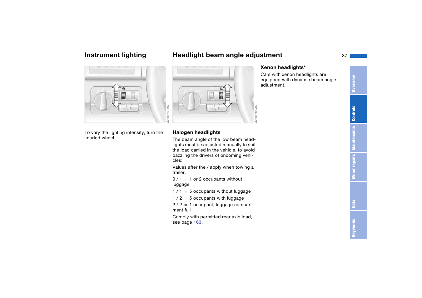 Instrument lighting, Headlight beam angle adjustment, Headlight beam angle | Adjustment | BMW AG User Manual | Page 87 / 186