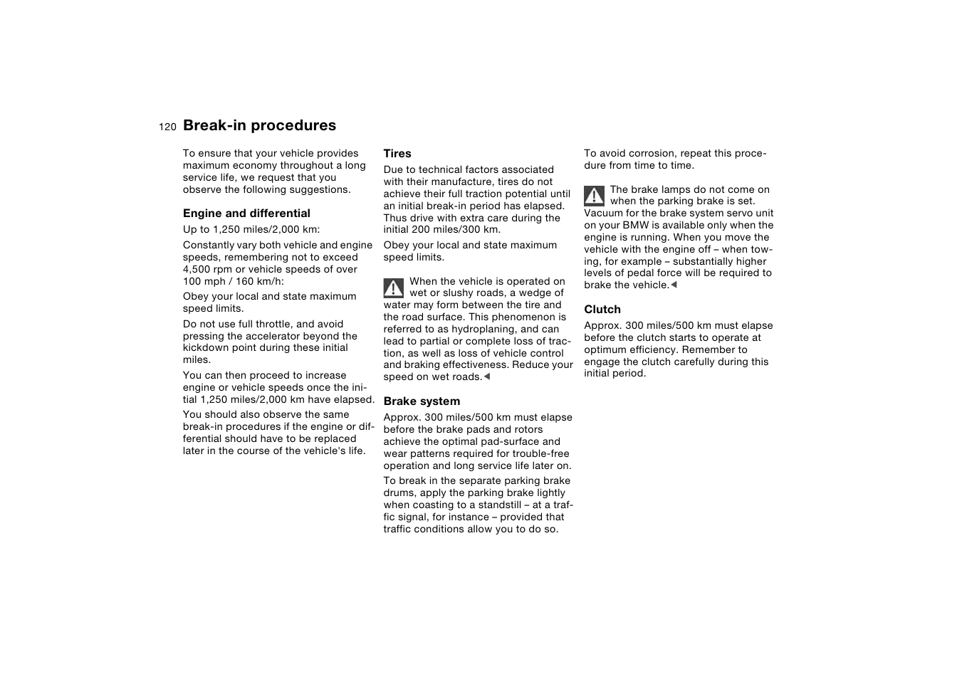 Special operating instructions, Break-in procedures | BMW 325XI User Manual | Page 120 / 178