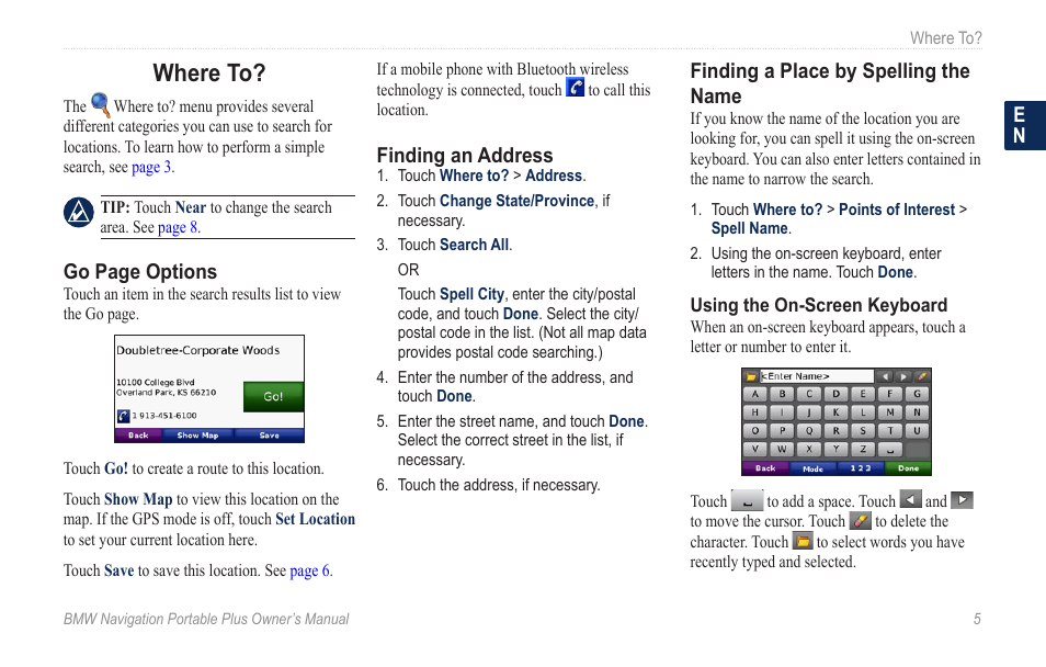 Where to, Finding an address, Finding a place by spelling the name | Finding a place by spelling the, Name | BMW Navigation Portable Plus User Manual | Page 11 / 40