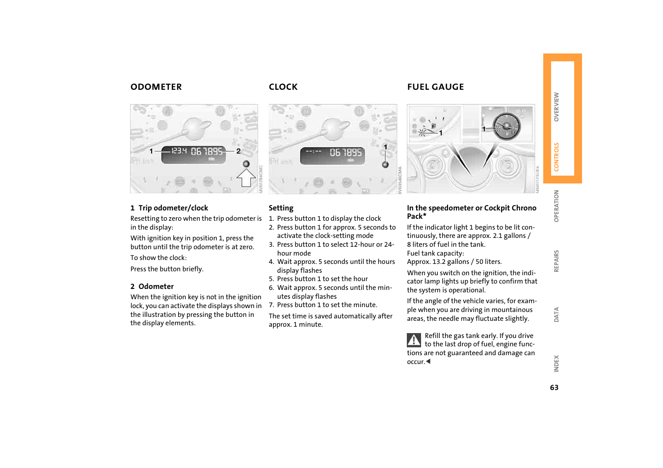 Odometer, Clock, Fuel gauge | BMW 2004 Mini Convertible Cooper User Manual | Page 65 / 165