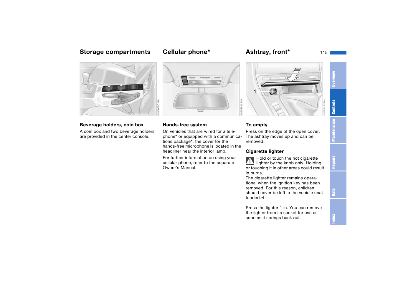 Cellular phone, Ashtray, front, Storage compartments | BMW 330CI User Manual | Page 115 / 186